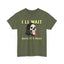 I´ll Wait Until It´s Quiet Heavy Cotton Tee