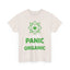 Don´t Panic Its Organic Heavy Cotton Tee