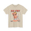 No Cry Unisex Heavy Cotton Tee