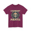 Legendary Pirates Heavy Cotton Tee